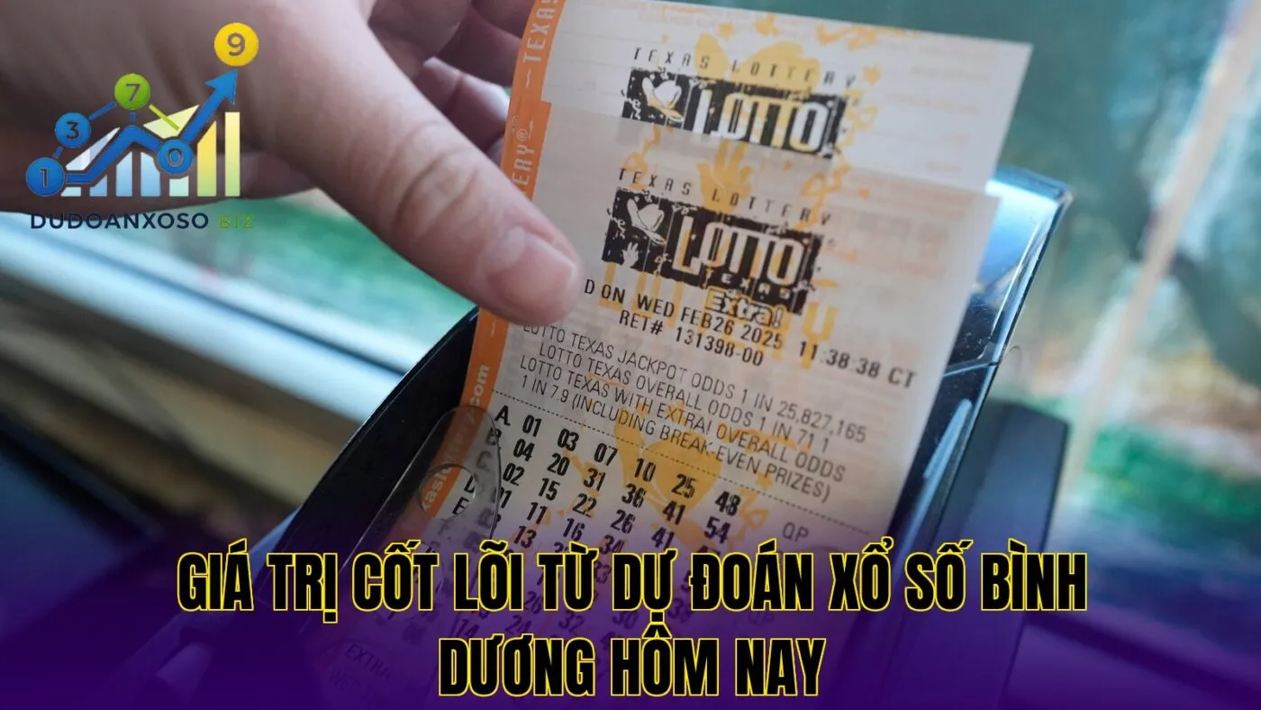 giá trị cốt lõi từ dự đoán xổ số bình dương hôm nay