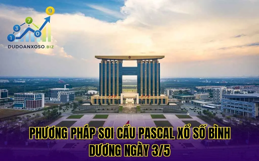 phương pháp soi cầu pascal xổ số bình dương ngày 3/5