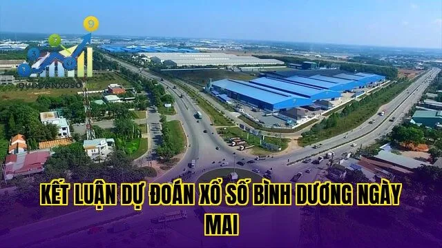 kết luận dự đoán xổ số bình dương ngày mai
