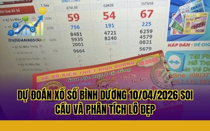 dự đoán xổ số bình dương 10/04/2026 soi cầu và phân tích lô đẹp