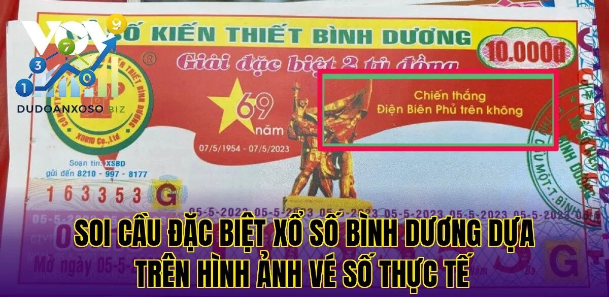 Soi cầu đặc biệt xổ số Bình Dương dựa trên hình ảnh vé số thực tế