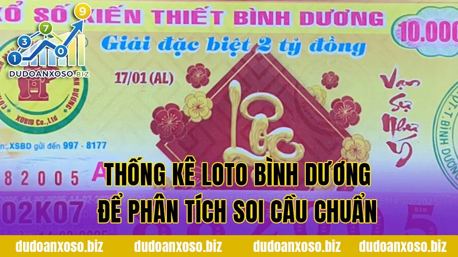 Thống kê loto Bình Dương để phân tích soi cầu chuẩn