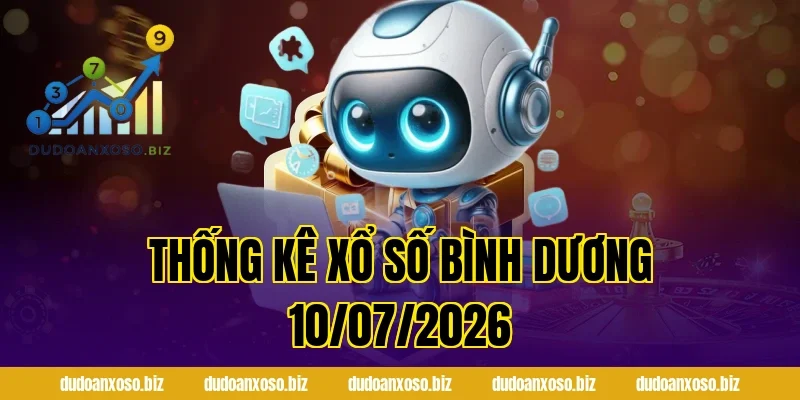 thống kê xổ số bình dương 10/07/2026