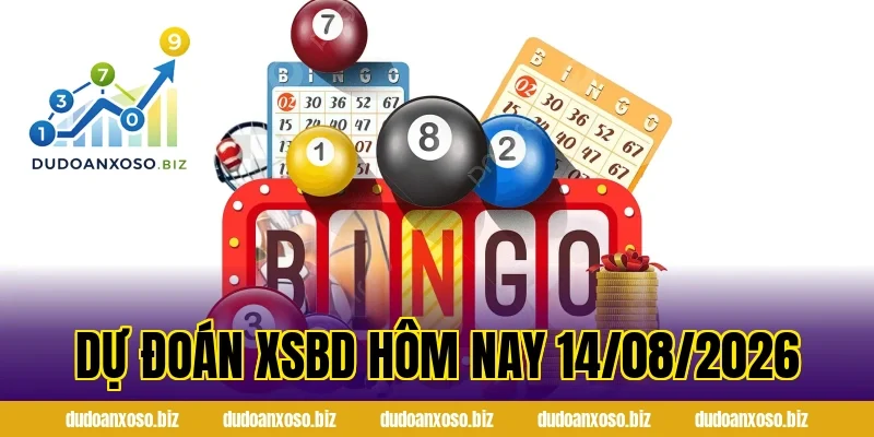 Dự Đoán XSBD Hôm Nay 14/08/2026